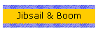 Jibsail & Boom