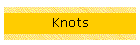 Knots