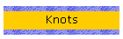 Knots