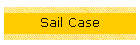 Sail Case