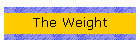 The Weight